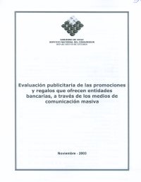 Imagen de la cubierta de Evaluaci&oacute;n publicitaria de las promociones y regalos que ofrecen entidades bancarias, a trav&eacute;s de los medios de comunicaci&oacute;n masiva