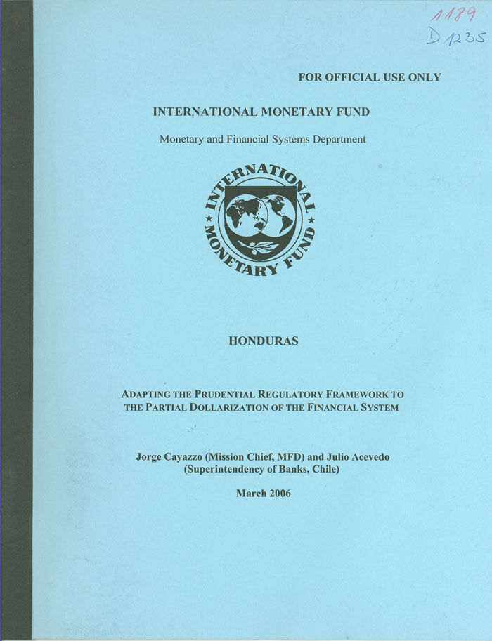 Imagen de la cubierta de Honduras. Adapting the prudential regulatory framework to the partial dollarization of the financial system