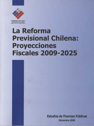 Imagen de la cubierta de "la reforma previsional chilena: proyecciones fiscales 2009-2025