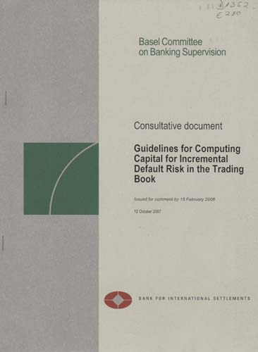 Imagen de la cubierta de Guidelines for computing capital for incremental default risk in the trading book . Consultative document