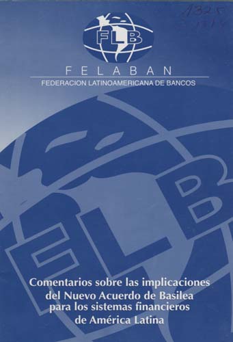 Imagen de la cubierta de Comentarios sobre las implicaciones del nuevo Acuerdo de Basilea para los sistemas financieros de Am&eacute;rica Latina