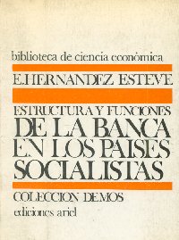 Imagen de la cubierta de Estructura y funciones de la banca en los países socialistas