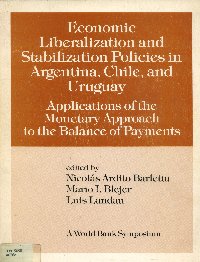 Imagen de la cubierta de Economic liberatization and stabilization policies in Argentina, chile, and Uruguay.