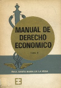 Imagen de la cubierta de Manual de derecho econ&oacute;mico.