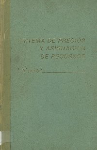 Imagen de la cubierta de Sistema de precios y asignaci&oacute;n de recursos