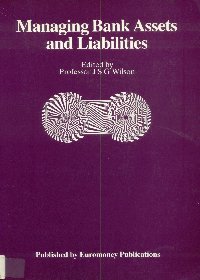 Imagen de la cubierta de Managing bank assets and liabilities