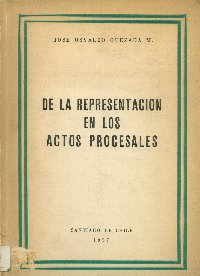 Imagen de la cubierta de De la representaci&oacute;n en los actos procesales