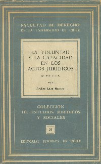 Imagen de la cubierta de La voluntad y la capacidad en los actos jur&iacute;dicos