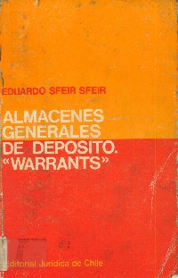 Imagen de la cubierta de Almacenes generales de dep&oacute;sito. "Warrants"
