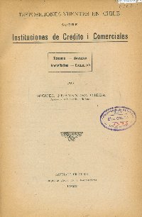 Imagen de la cubierta de Disposiciones vijentes en Chile sobre instituciones de credito i comerciales
