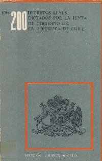 Imagen de la cubierta de 101 al 200. Decretos leyes dictados por la Junta de Gobierno de la República de Chile