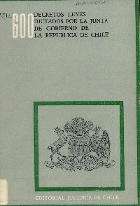 Imagen de la cubierta de 551 al 600. Decretos leyes dictados por la Junta de Gobierno de la República de Chile
