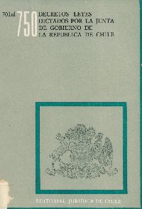 Imagen de la cubierta de 701 al 750. Decretos leyes dictados por la Junta de Gobierno de la República de Chile