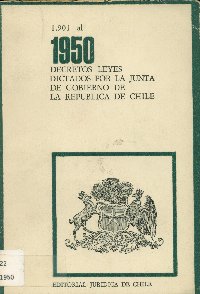 Imagen de la cubierta de 1.901 al 1.950. Decretos leyes dictados por la Junta de Gobierno de la República de Chile