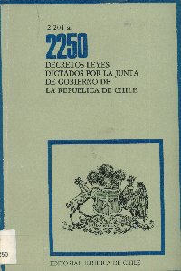 Imagen de la cubierta de 2.201 al 2.250. Decretos leyes dictados por la Junta de Gobierno de la República de Chile