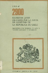 Imagen de la cubierta de 2.851 al 2.900. Decretos leyes dictados por la Junta de Gobierno de la República de Chile