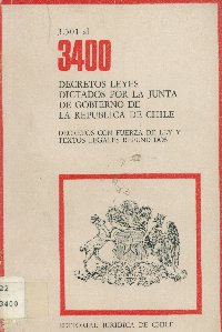 Imagen de la cubierta de 3.301 al 3.400. Decretos leyes dictados por la Junta de Gobierno de la República de Chile
