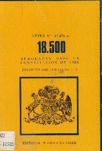 Imagen de la cubierta de Leyes N&ordm; 18.476 a la 18.500. Aprobadas bajo la constituci&oacute;n de 1980.