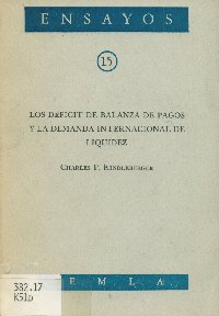 Imagen de la cubierta de Los d&eacute;ficit de balanza de pagos y la demanda internacional de liquidez