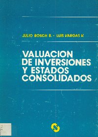 Imagen de la cubierta de Valuaci&oacute;n de inversiones y estados consolidados