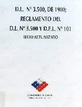Imagen de la cubierta de D.L. N&deg;3.500, de 1980; reglamento del D.L. N&deg;3.500 y D.F.L. N&deg; 101.