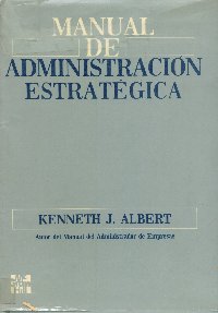 Imagen de la cubierta de Manual de administraci&oacute;n estrat&eacute;gica