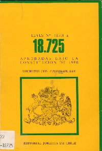 Imagen de la cubierta de Leyes Nº 18.701 a la 18.725. Aprobadas bajo la constitucion de 1980