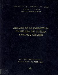 Imagen de la cubierta de An&aacute;lisis de la estructura financiera del sistema bancario chileno