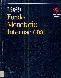 Imagen de la cubierta de Informe anual del directorio Ejecutivo correspondiente al ejercicio cerrado al 30 de abril de 1989