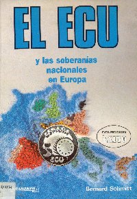 Imagen de la cubierta de El ECU y las soberanías nacionales en Europa