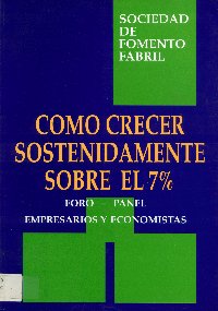 Imagen de la cubierta de Como crecer sostenidamente sobre el 7%
