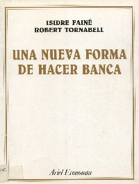Imagen de la cubierta de Una nueva forma de hacer banca