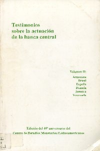 Imagen de la cubierta de Testimonios sobre la actuacion de la banca central.