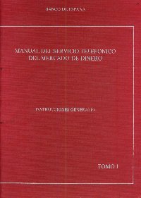 Imagen de la cubierta de Manual de servicio telef&oacute;nico del mercado de dinero