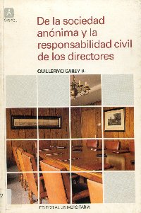 Imagen de la cubierta de De la sociedad anónima y la responsabilidad civil de los directores.