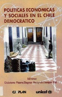 Imagen de la cubierta de Politicas econ&oacute;micas y sociales en el Chile democr&aacute;tico