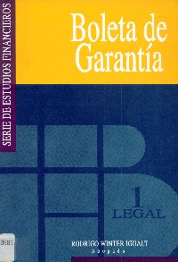Imagen de la cubierta de La boleta de garant&iacute;a bancaria