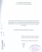 Imagen de la cubierta de De la regulación orgánica de los almacenes generales de depósito, de la regulación funcional del contrato de almacenaje y de la circulación de los títulos de crédito de Chile