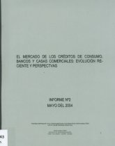 Imagen de la cubierta de El mercado de los créditos de consumo, bancos y casas comerciales: evolución reciente y perspectivas