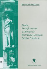 Imagen de la cubierta de Fusión, transformación y división de sociedades anónimas, efectos tributarios