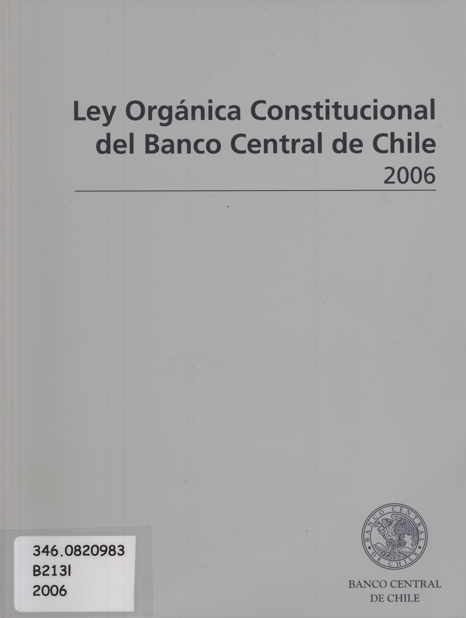 Imagen de la cubierta de Ley Org&aacute;nica Constituicional del Banco Central de Chile