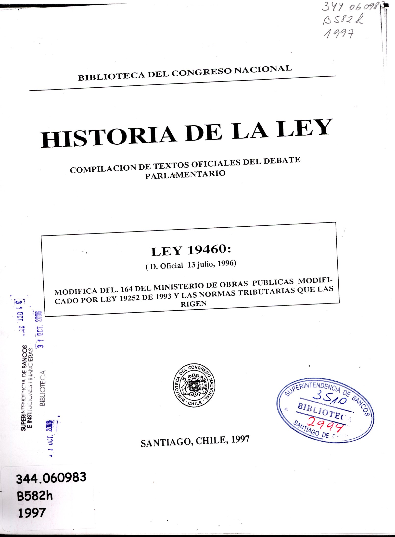 Imagen de la cubierta de Historia de la ley. Compilación de textos oficiales del debate parlamentario. Ley 19.460. (D.Oficial, 13 julio, 1996)