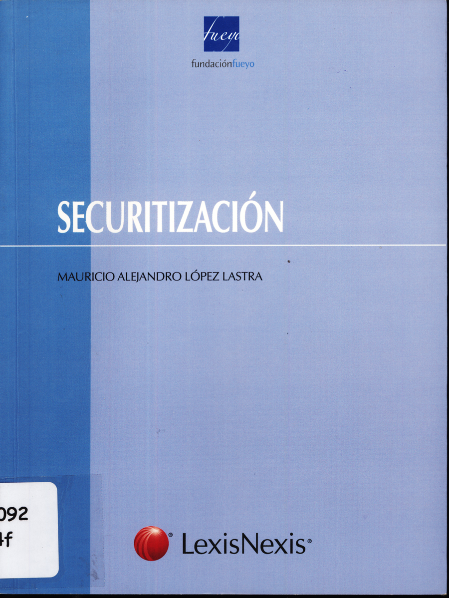 Imagen de la cubierta de Una forma de financiameinto estructurado: la securitizaci&oacute;n y un an&aacute;ilisis en paralelo