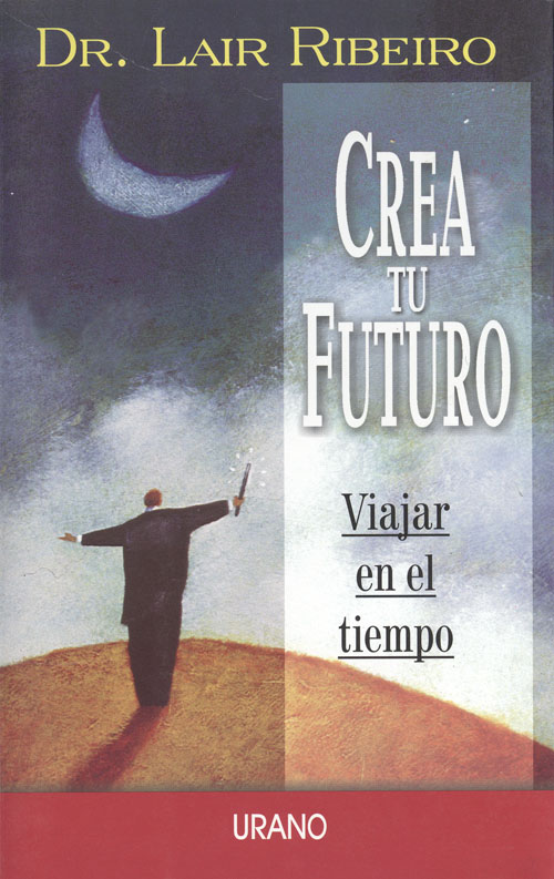 Imagen de la cubierta de Crea tu futuro