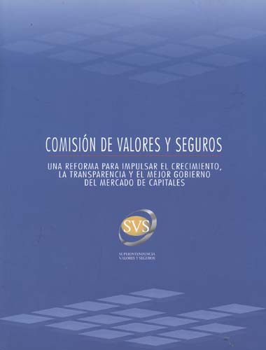 Imagen de la cubierta de Una reforma para impulsar el crecimiento, la transparencia y el mejor gobierno del mercado de capitales.