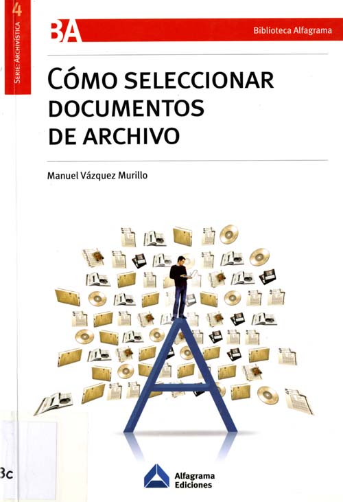 Imagen de la cubierta de Cómo seleccionar documentos de archivo