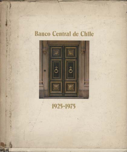 Imagen de la cubierta de Banco Central de Chile. 1925-1975
