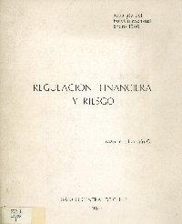 Imagen de la cubierta de Regulación financiera y riesgo