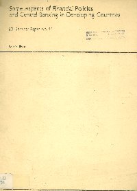 Imagen de la cubierta de Some aspects of financial policies and central banking in developing countries