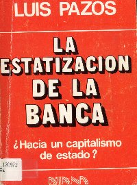 Imagen de la cubierta de La estatizacion de la banca.